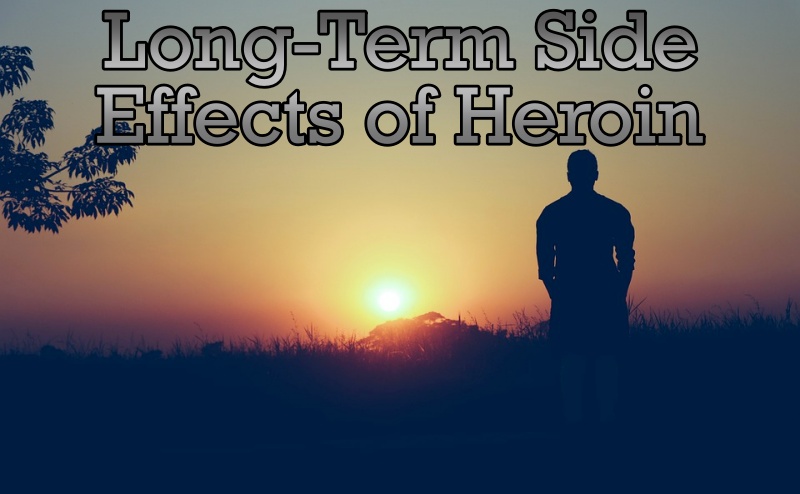 Long-Term Side Effects of Heroin on the Brain & Body