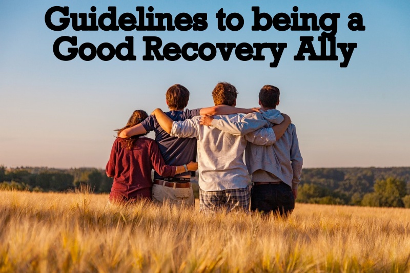 How to be a Good Ally for Someone in Addiction Recovery